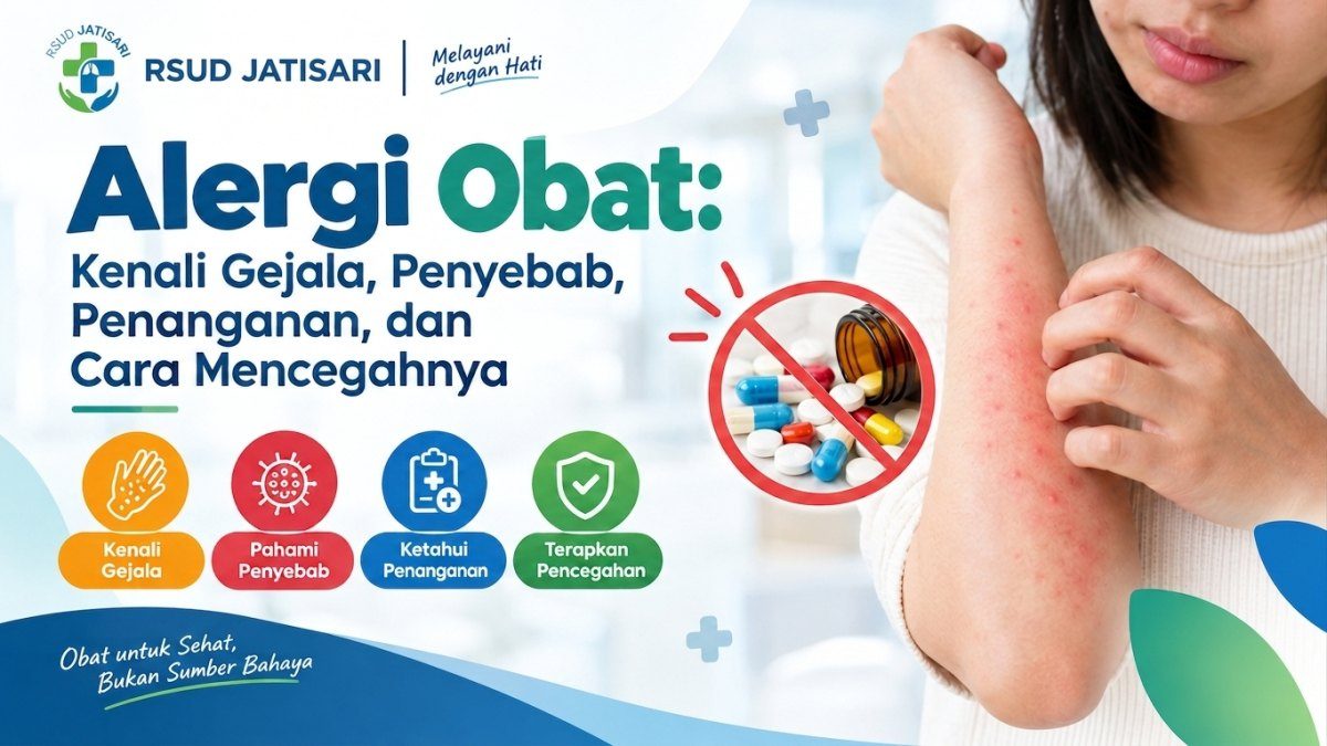 Alergi Obat: Kenali Gejala, Penyebab, Penanganan, dan Cara Mencegahnya